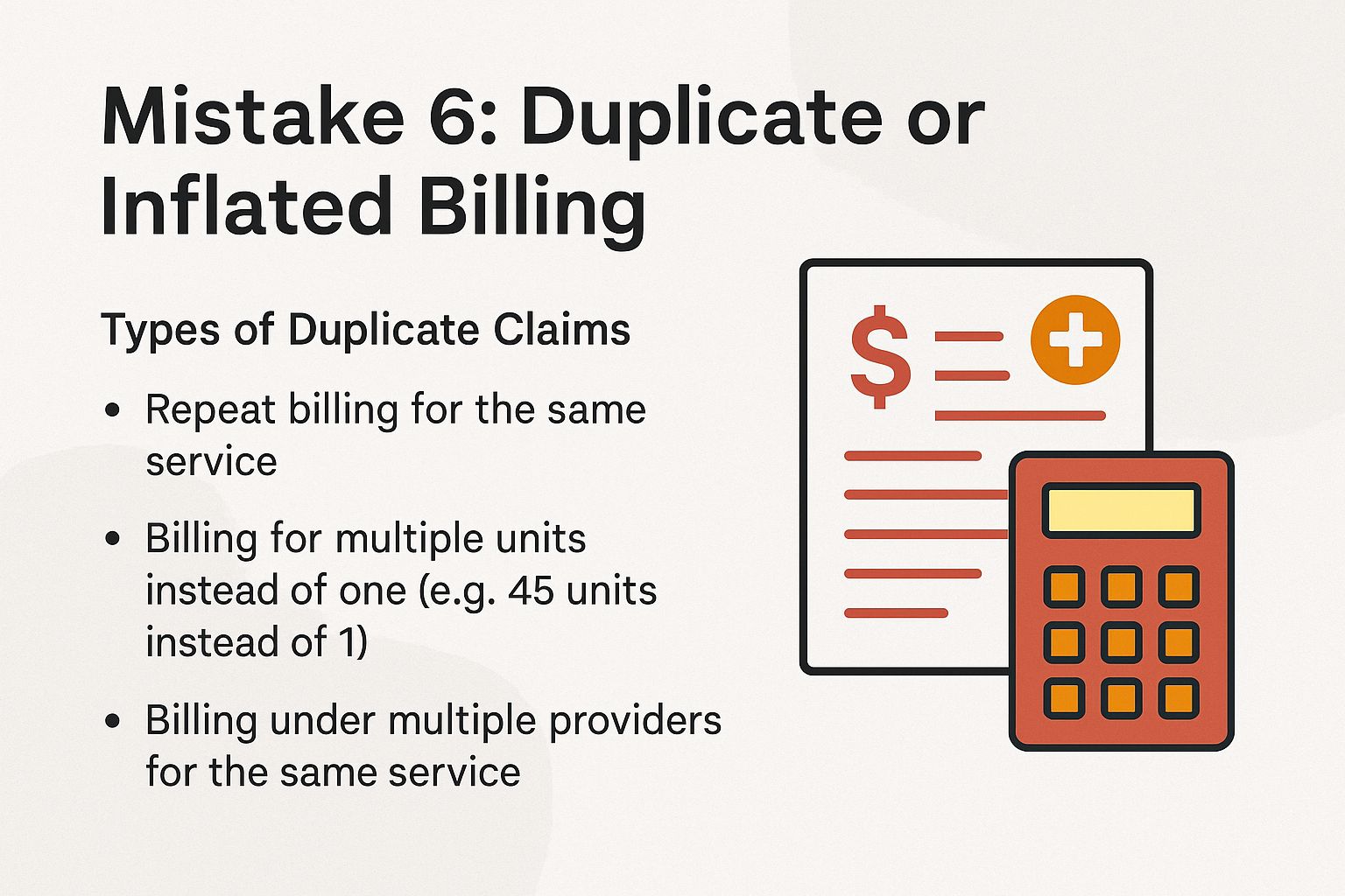 Mistake 6: Duplicate or Inflated Billing
